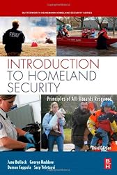 Introduction to Homeland Security, Third Edition: Principles of All-Hazards Risk Management (Butterworth-Heinemann Homeland Security)