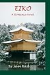 Eiko: A Romance Novel