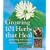 Growing 101 Herbs That Heal