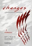 Changes 1 Workbook: English for International Communication (Changes)