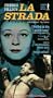 La Strada [VHS]