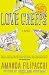 Love Creeps: A Novel