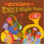 Ultimate Rebirth Brass Band