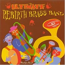 Ultimate Rebirth Brass Band