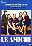 Le Amiche Le Amiche