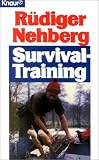 Survival-Training - R&uuml;diger Nehberg