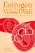 Book Estrogen and the Vessel Wall (Endothelial Cell Research Series)