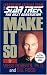 Make it So: Leadership for the Next Generation (Star Trek: The Next Generation)