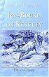 Ice-Bound on Kolguev: A Chapter in the Exploration of Arctic Europe, to Which Is Added a Record of the Natural History of the Island