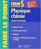 Faire le point : Physique Chimie, terminale S