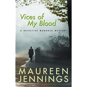 Vices of My Blood - Maureen Jennings