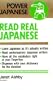 Read Real Japanese (Power Japanese)