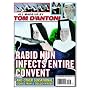 Rabid Nun Infects Entire Convent: And Other Sensational Stories from a Tabloid Writer