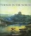 Turner in the North