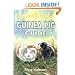The Really Useful Guinea Pig Guide