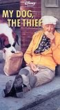 My Dog, the Thief [VHS]