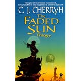 Faded Sun Trilogyby C.J. Cherryh