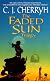 Faded Sun Trilogy