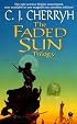 The Faded Sun Trilogy: Kesrith, Shon'jir, and Kutath