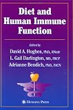 Diet and Human Immune Function (Nutrition and Health)