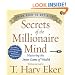 Secrets of the Millionaire Mind CD: Secrets of the Millionaire Mind CD