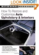 How to Restore and Customize Auto Upholstery and Interiors