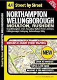 AA Street by Street: Northampton, Wellingborough, Moulton, Rushden