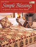 Simple Blessings: 14 Quilts to Grace Your Home