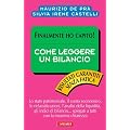 Come leggere un bilancio. Finalmente ho capito!