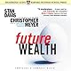 Future Wealth
