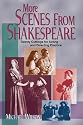 More Scenes from Shakespeare: Twenty Cuttings for Acting and Directing Practice