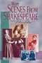 More Scenes from Shakespeare: Twenty Cuttings for Acting and Directing Practice