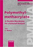 Pmma: A Flexible Membrane for a Tailored Dialysis (Contributions to Nephrology)