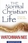 The Normal Christian Life: Incorporating 'Sit Walk Stand'