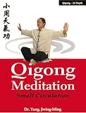 Qigong Meditation: Small Circulation