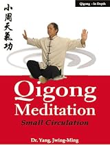 Qigong Meditation: Small Circulation