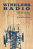 Wireless Radio: A History