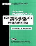 Review National Learning Corp  / Computer Associate: Applications Programming (Career Examination Series C-2470)