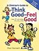 A Clinicians Guide to Think Good, Feel Good: Using CBT with Children and Young People