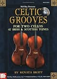 Mel Bay Celtic Grooves for Two Cellos