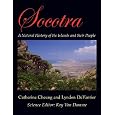 Socotra: A Natural History of the Islands and Their People