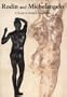 Rodin and Michelangelo: A Study in Artistic Inspiration