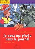 Je veux ma photo dans le journal