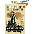 This Body The Earth by Paul Green