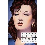 Le Quatuor de Los Angeles, tome 4 : White jazz de James Ellroy (1