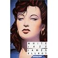 Le Quatuor de Los Angeles, tome 4 : White jazz