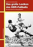 Bild zu: Das gro&szlig;e Lexikon des DDR-Fussballs