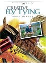 Creative Fly Tying (Masters on the Fly series)