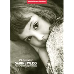 100 Photos de Sabine Weiss pour la libert� de la presse