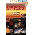Cooking Salmon and Steelhead: from Water to Platter Exotic Recipes for Around the World by Scott Haugen and Tiffany Haugen